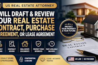draft and review your real estate contract purchase agreement or lease agreement