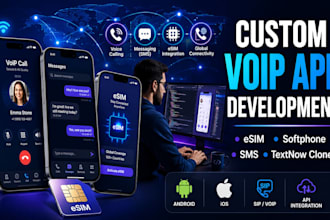 develop a custom voip app, esim app, softphone app, , sms, text now app