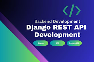 develop scalable backend rest apis in django rest framework