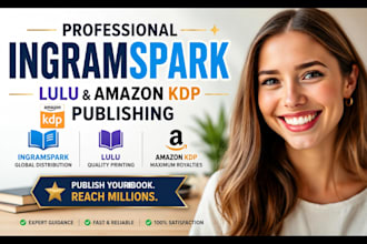 format, upload and publish memoir book on ingramspark, lulu, or kdp successfully
