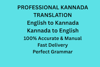 do professional english to kannada and kannada to english translation