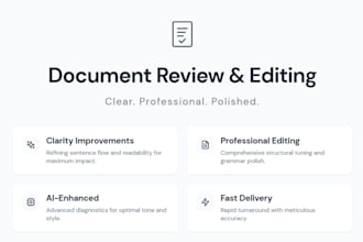 review, edit and improve your document for clarity and professionalism