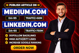 write and publish article on linkeden,com and medium,com premium guest post