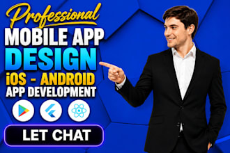be your mobile app developer app development ios, android, ai powered apps