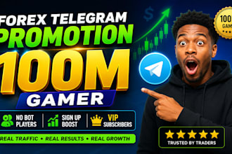 forex telegram promotion hit 100m gamer no bot players, sign up vip subscribers
