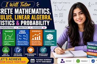 tutor discrete mathematics, calculus, statistics, trigonometry, statistics
