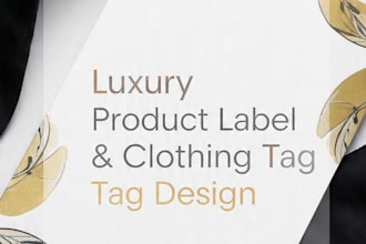 design luxury product label and clothing tag for your fashion brand
