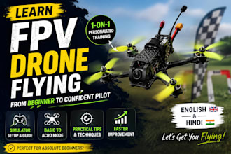 teach you how to fly an fpv drone
