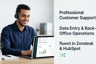 provide professional customer support and back office operations