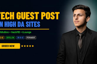 do guest posting and link insertion on high authority tech blogs