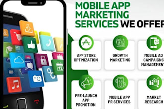 promote android or ios app to increase downloads and visibility