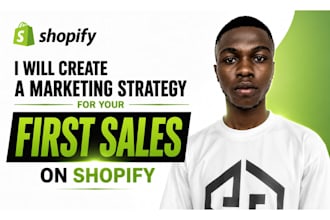create a marketing strategy for first sales on shopify