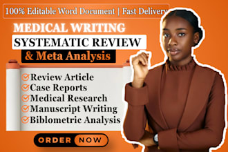 do systematic review, meta analysis and medical writing