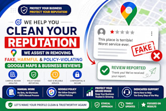 remove fake harmful google maps and business reviews