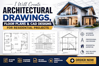 create architectural drawings, floor plans cad designs for residential project