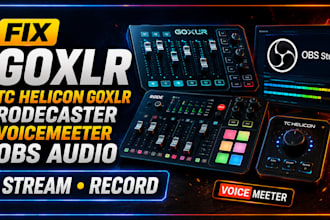fix goxlr, tc helicon goxlr, rodecaster, voicemeeter, obs audio, stream record