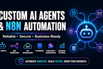 build custom ai agents and n8n automations