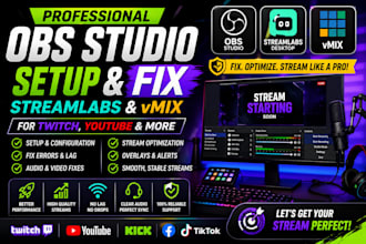 setup and fix obs studio, streamlabs and vmix