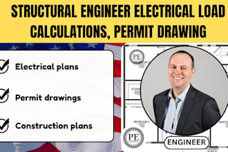 structural engineer electrical load calculations, permit drawings, power layout