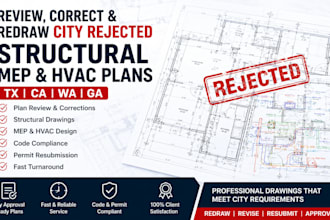 review, correct and redraw city rejected structural mep hvac plans for tx ca wa