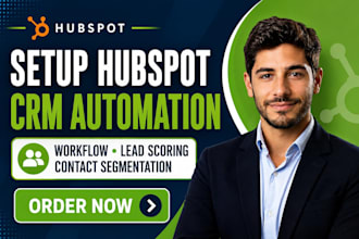 setup hubspot CRM automation workflow lead scoring contact segmentation