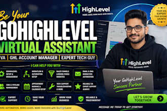 be your gohighlevel virtual assistant, va, ghl account manager expert tech guy