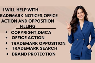 help you with trademark notices, office actions and opposition filling