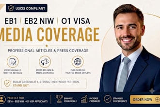 write and publish uscis compliant eb1a media coverage for eb2 niw