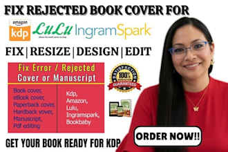 troubleshoot and fix rejection formatting issue, upload errors for amazon KDP