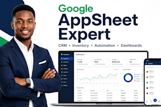 build custom google appsheet CRM inventory and workflow apps