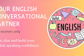 be an english conversational partner for women