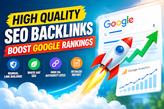 build high quality backlinks to boost your google rankings