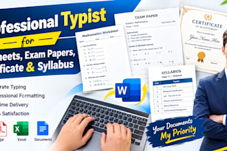 your professional typist for worksheets, exam papers, certificate and syllabus