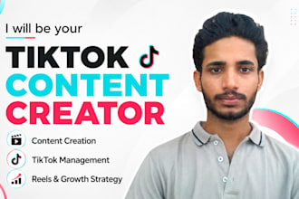 be your tiktok content creator and manager