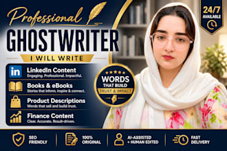 professional ghostwriter for linkedin, books, product descriptions, finance