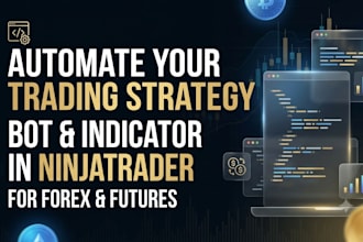 create ninjatrader indicator, ninjatrader strategy  and nt8 script trading robot