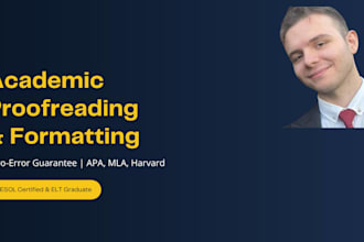 do professional academic proofreading, formatting, and citation editing