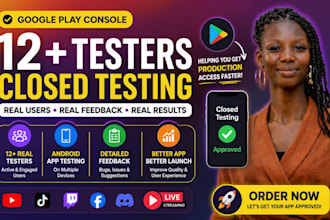 provide 12 testers for google play console closed testing app