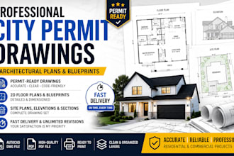 create permit ready architectural drawings, city permit plans, 2d floor plans