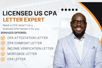sign and write CPA attestation, comfort letter and income verification as cpa