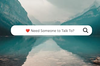 be your caring friend and supportive life coach