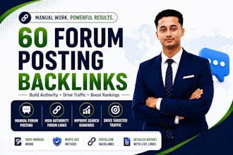 build 60 manual forum posting backlinks