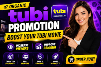 do organic tubi promotion to boost tubi movie increase tubi viewers  and ranking