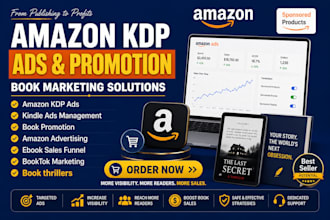 setup and manage amazon KDP ads, book promotion, kindle ads, ebook sales funnel