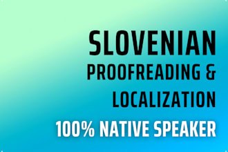 professionally proofread, edit and localize your slovenian text