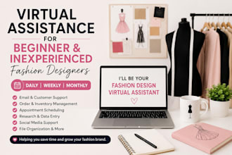 be your virtual assistant or virtual apprentice for fashion design