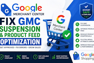 fix google merchant center, optimize product feed errors, fix gmc suspension