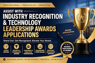 assist with industry recognition and technology leadership awards applications