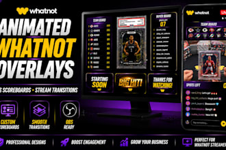 design animated whatnot overlays transitions and obs scoreboards