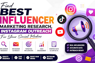 find best inflencer marketing research,instagram outreach for your socia medias